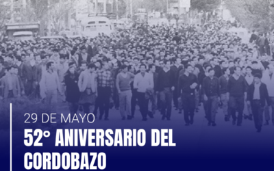A 52 AÑOS DEL CORDOBAZO
