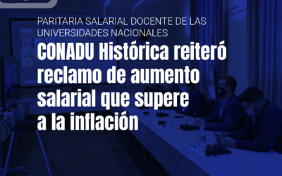 CONADU HISTÓRICA reiteró reclamo de aumento salarial que supere a la inflación