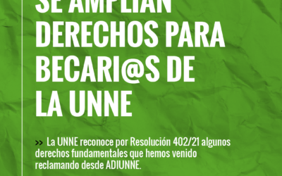 SE AMPLÍAN DERECHOS PARA BECARI@S DE LA UNNE