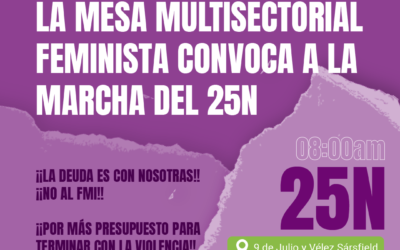 LA MESA MULTISECTORIAL FEMINISTA CONVOCA A LA MARCHA DEL 25N