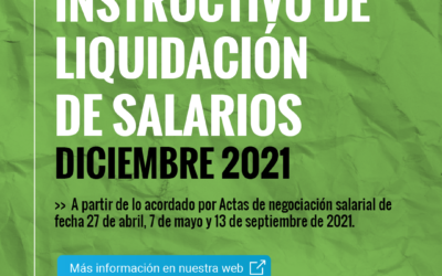 Nuevo instructivo de Liquidación Salarial: diciembre 2021