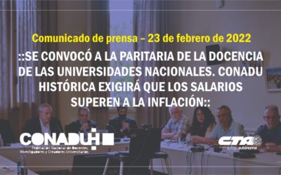SE CONVOCÓ A LA PARITARIA DE LA DOCENCIA DE LAS UNIVERSIDADES NACIONALES. CONADU HISTÓRICA EXIGIRÁ QUE LOS SALARIOS SUPEREN A LA INFLACIÓN