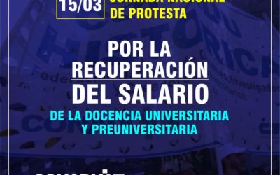 Martes 15/03: Jornada Nacional de Protesta de CONADU HISTÓRICA