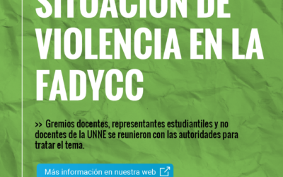 Situación de violencia en la FADyCC