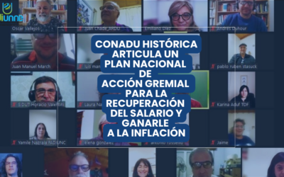 CONADU Histórica articula un plan nacional de acción gremial para la recuperación del salario y ganarle a la inflación