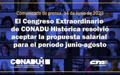 :El Congreso Extraordinario de CONADU Histórica resolvió aceptar la propuesta salarial para el período junio::*