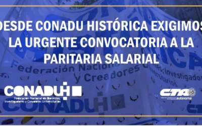 Desde CONADU Histórica exigimos la urgente convocatoria a la paritaria salarial