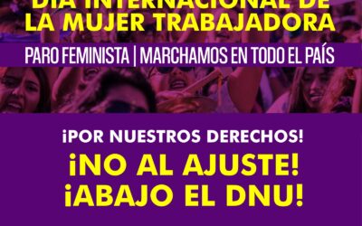 8 de Marzo: Día Internacional de la Mujer Trabajadora:: 📣 PARO INTERNACIONAL FEMINISTA | MOVILIZAMOS EN TODO EL PAÍS