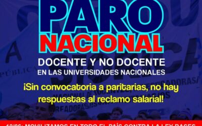 Sin respuestas al reclamo salarial, paro de 48 horas en las Universidades Nacionales