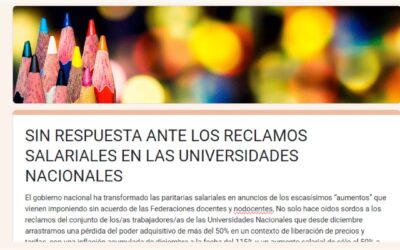SIN RESPUESTA ANTE LOS RECLAMOS SALARIALES EN LAS UNIVERSIDADES NACIONALES