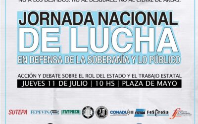 HOY: Jornada Nacional de Lucha en Defensa de la Soberanía y lo Público