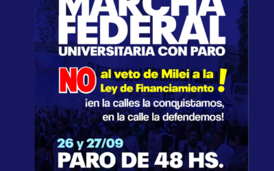 Acciones de protesta en las Universidades. NO al veto a la Ley de Financiamiento Universitario