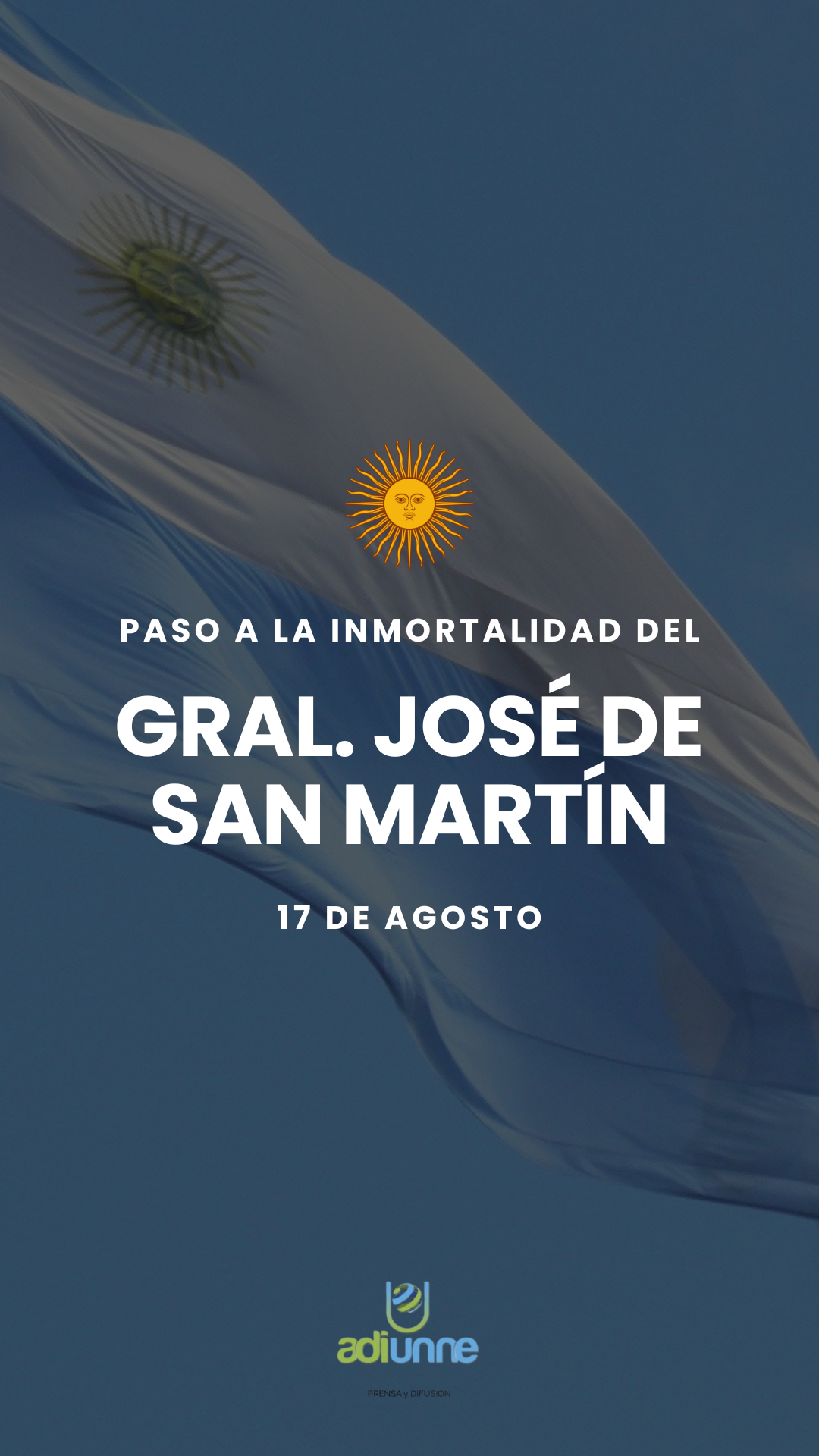 17 DE AGOSTO – PASO A LA INMORTALIDAD DEL GENERAL JOSÉ DE SAN MARTÍN