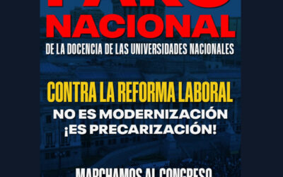 CONADU Histórica convoca al Paro Nacional de la Docencia de las Universidades Nacionales