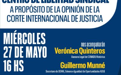 📌El derecho a huelga como centro de la libertad sindical: a propósito de la Opinión de la Corte Internacional de Justicia