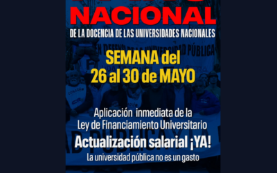 ::El Plenario de Secretarías Generales de la CONADU Histórica resolvió un paro nacional de una semana desde 26 al 30 de mayo.:: Amparados por el apoyo popular ratificamos la voluntad de luchar por nuestro salario y por la universidad pública