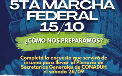 Encuesta docente. Se viene la 5TA MARCHA FEDERAL 15/10